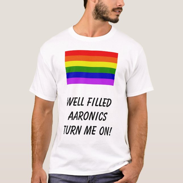Camiseta ¡el arco iris, filledAaronics bien me gira! (Anverso)