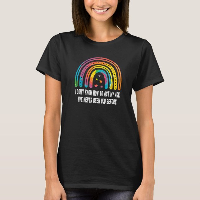 Camiseta El arcoiris de tinte no sé cómo actuar a mi mujer  (Anverso)