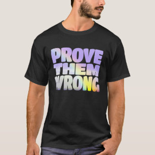 Camiseta El arcoiris demuestra que están equivocados Inspir