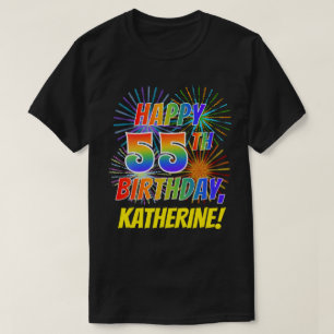 Camiseta El arcoiris parece feliz 55º CUMPLEAÑOS; fuegos ar