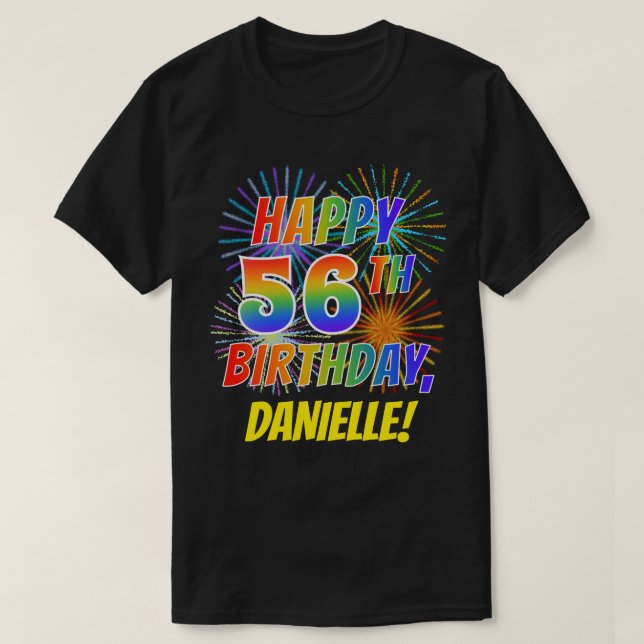 Camiseta El arcoiris parece feliz 56º CUMPLEAÑOS; fuegos ar (Diseño del anverso)