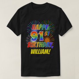 Camiseta El arcoiris parece feliz 91º CUMPLEAÑOS; fuegos ar