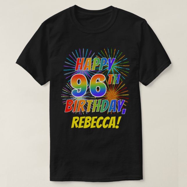 Camiseta El arcoiris parece feliz 96º CUMPLEAÑOS; fuegos ar (Diseño del anverso)