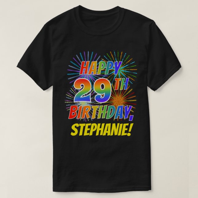 Camiseta El arcoiris parece FELIZ CUMPLEAÑOS 29; fuegos art (Diseño del anverso)