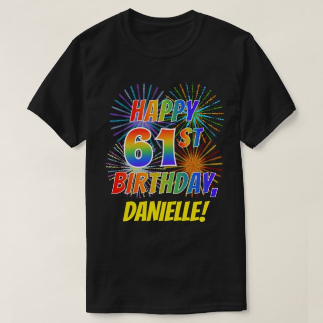 Camiseta El arcoiris parece FELIZ CUMPLEAÑOS 61; fuegos art (Diseño del anverso)