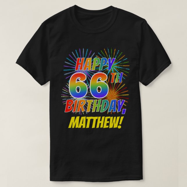 Camiseta El arcoiris parece FELIZ CUMPLEAÑOS 66; fuegos art (Diseño del anverso)