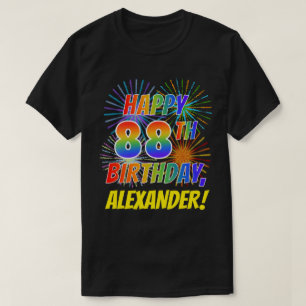 Camiseta El arcoiris parece FELIZ CUMPLEAÑOS 88; fuegos art