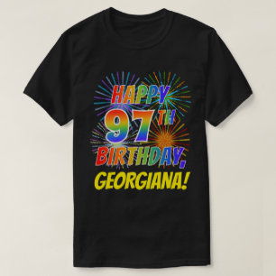 Camiseta El arcoiris parece FELIZ CUMPLEAÑOS 97; fuegos art