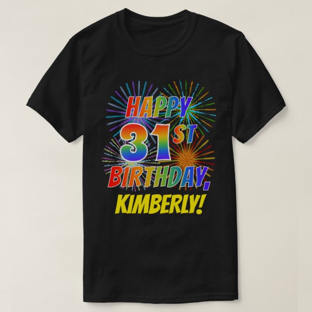 Camiseta El arcoiris parece feliz el cumpleaños número 31;  (Diseño del anverso)