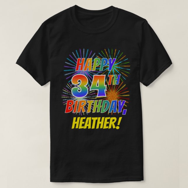 Camiseta El arcoiris parece feliz el cumpleaños número 34;  (Diseño del anverso)