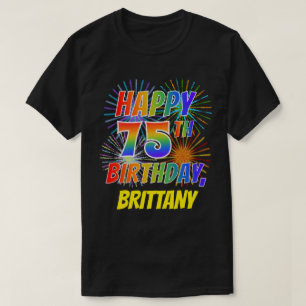 Camiseta El arcoiris parece feliz el cumpleaños número 75;