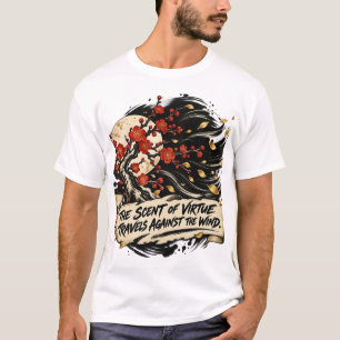 Camiseta El aroma de la virtud viaja contra el viento
