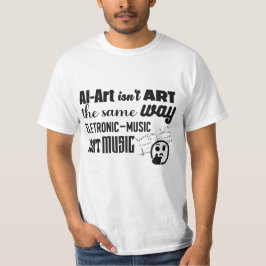 Camiseta El arte de la IA no es lo mismo que...