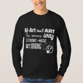 Camiseta El arte de la IA no es lo mismo que...