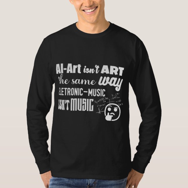 Camiseta El arte de la IA no es lo mismo que... (Anverso)