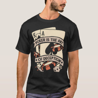 Camiseta El Arte del Engaño Manos de Póquer Texas Holdem Ju