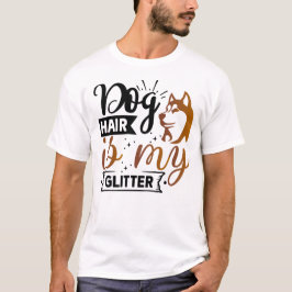 Camiseta El arte del perro positivo | Cita motivacional