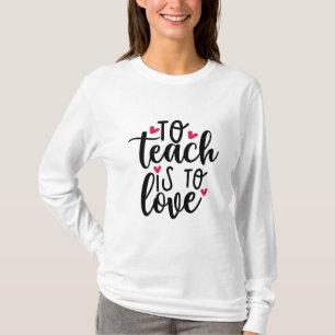 Camiseta El Arte Docente Para Enseñar Es Amar