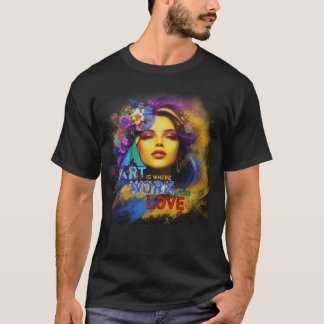 Camiseta El arte es donde el trabajo se une al amor