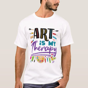 Camiseta El arte es mi artística artística artística de la