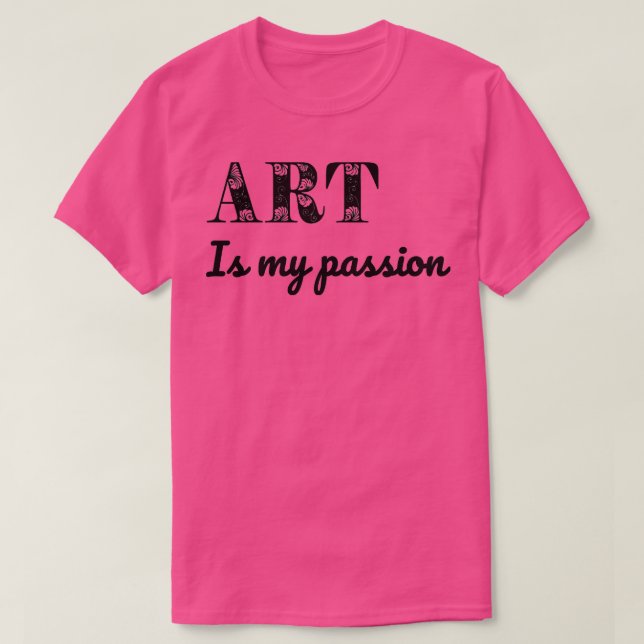 Camiseta El arte es mi pasión (Diseño del anverso)