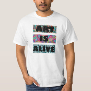 Camiseta El arte está vivo