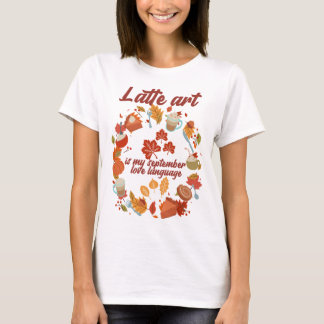 Camiseta El arte latente es mi lenguaje de amor de septiemb