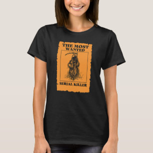 Camiseta El Asesino En Serie Más Buscado. Parca. Humor.