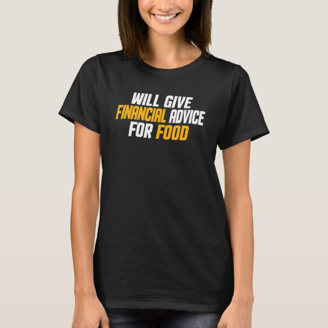 Camiseta El Asesor Financiero Proporcionará Asesoramiento F (Anverso)