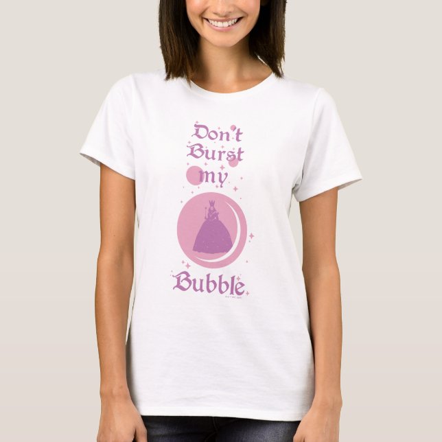 Camiseta El Asistente De Oz™ | No estallar mi burbuja (Anverso)