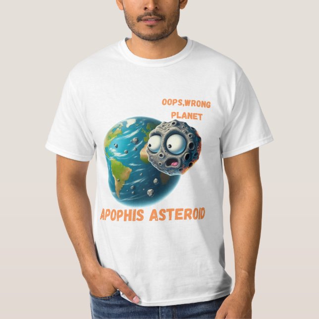 Camiseta El asteroide apophis llegará pronto (Anverso)