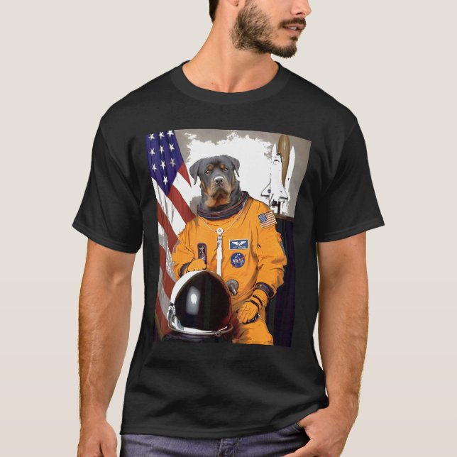 Camiseta El astronauta de Rottweiler se enorgullece de ser  (Anverso)