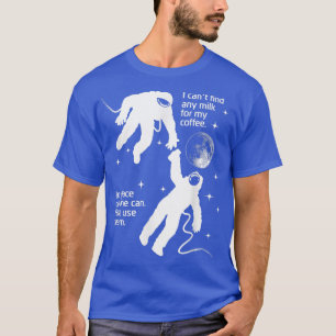 Camiseta El Astronauta Necesita Crema Para Su Graciosa Sáti