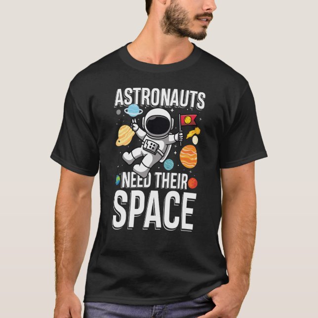 Camiseta El astronauta necesita su espacio (Anverso)