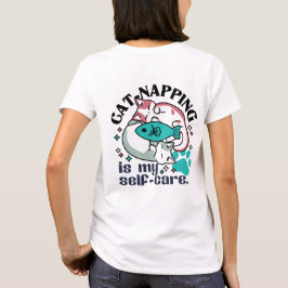 Camiseta El Ataque Al Gato Es Mi Autocuidado: Gatos Cuestos