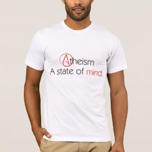 Camiseta El ateísmo, estado de A de la mente