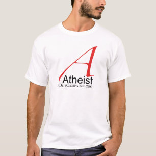 Camiseta El ateo hacia fuera hace campaña