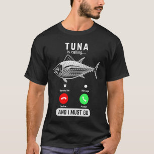Camiseta El Atún Está Llamando Y Tengo Que Ir A La Pantalla