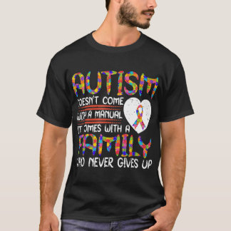 Camiseta El Autismo-Autismo No Viene Con Un Manual Que Vien