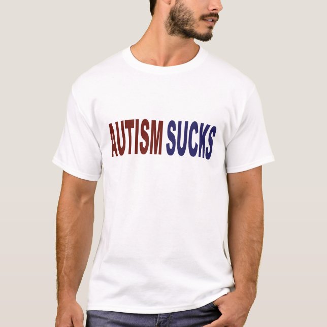Camiseta El autismo chupa (Anverso)