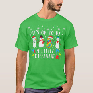 Camiseta El Autismo Cita Que Está Bien Ser Una Nieve Un Poc
