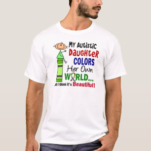 Camiseta El autismo COLOREA a SU PROPIA hija del MUNDO