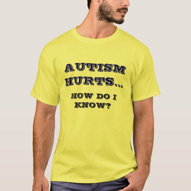 Camiseta EL AUTISMO DAÑA… - Modificado para requisitos (Anverso)