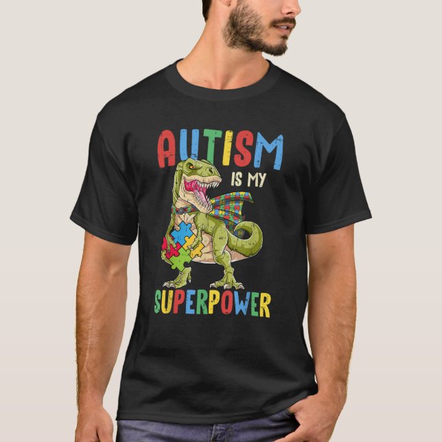 Camiseta El autismo de dinosaurio raex es mi premio al auti (Anverso)