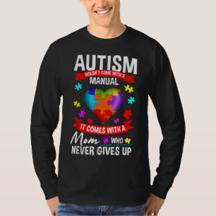 Camiseta El autismo de mamá no viene con manual