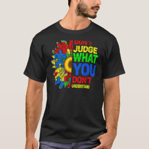 Camiseta El autismo del girasol no juzga lo que no se puede
