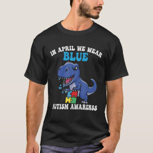 Camiseta El Autismo Dinosaurio Trex En Abril Usamos Autismo