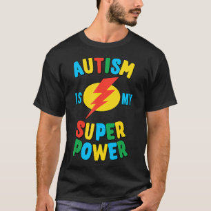 Camiseta El autismo-El autismo es mi superpoder