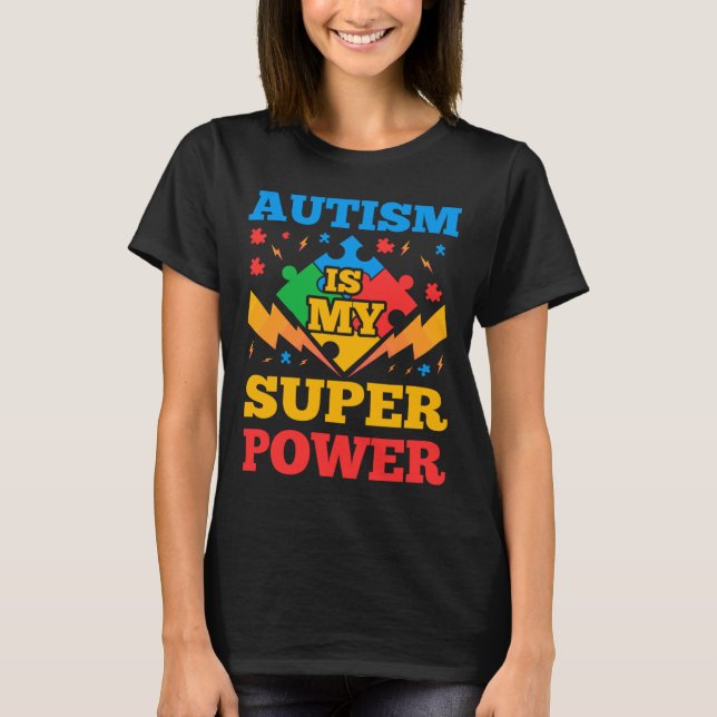 Camiseta El Autismo Es Mi Gran Poder Para Las Mujeres De Lo (Anverso)