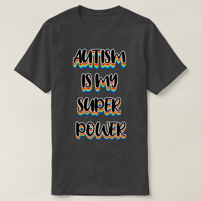 Camiseta El autismo es mi super poder 2 (Diseño del anverso)